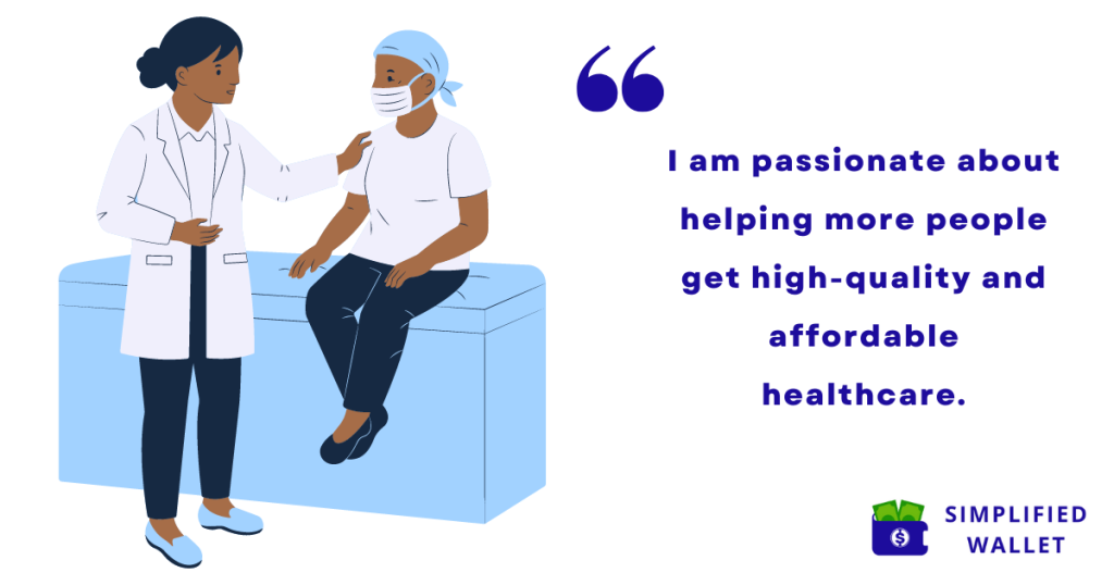 I am passionate about healthcare