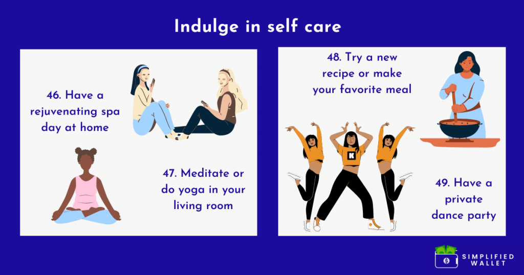 Indulge in self care