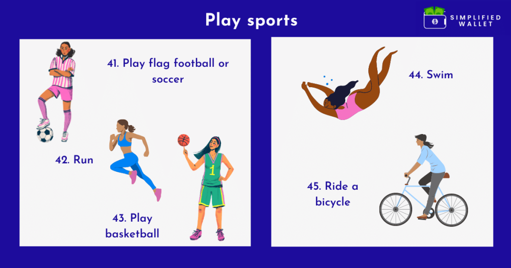 Play sports